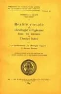 Réalité sociale et idéologie religieuse dans les romans de thomas mann : les b : LES BUDDENBROCK, LA MONTAGNE MAGIQUE, LE DOCTEUR FAUSTUS
