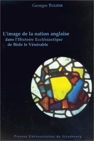 L'image de la nation anglaise dans l'"Histoire ecclésiastique" de Bède le Vénérable