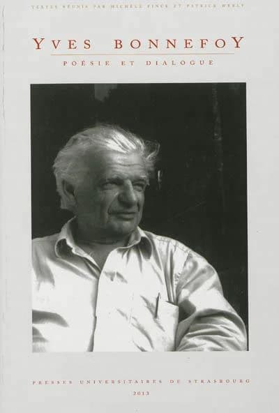 Yves Bonnefoy : poésie et dialogue