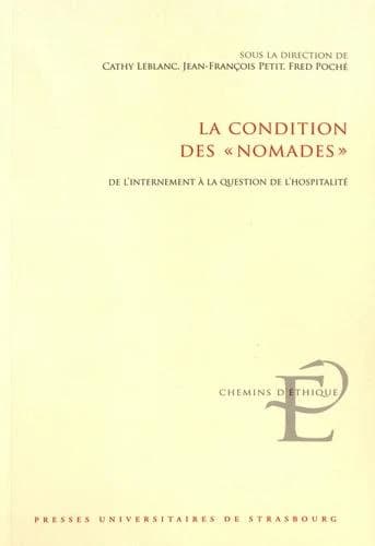 La condition des nomades : de l'internement à la question de l'hospitalité