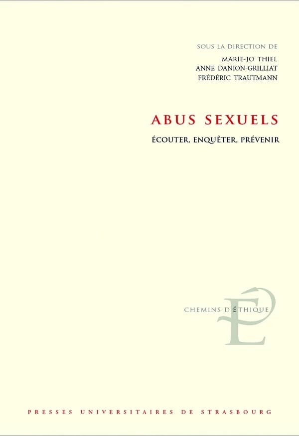 Abus sexuels : écouter, enquêter, prévenir