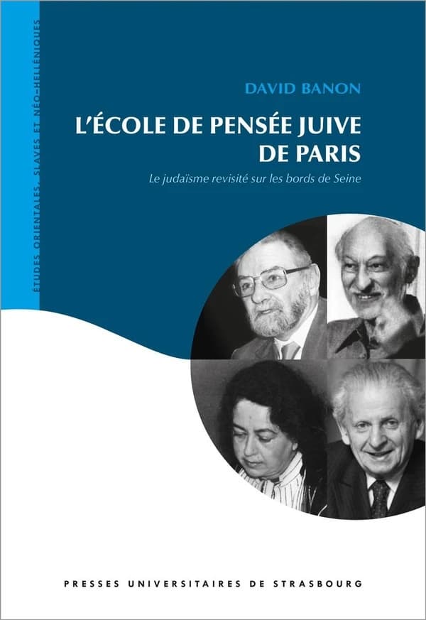 L'école de pensée juive de Paris : le judaïsme revisité sur les bords de Seine