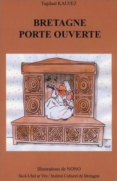 Bretagne, porte ouverte : 100 clés pour mieux comprendre la Bretagne