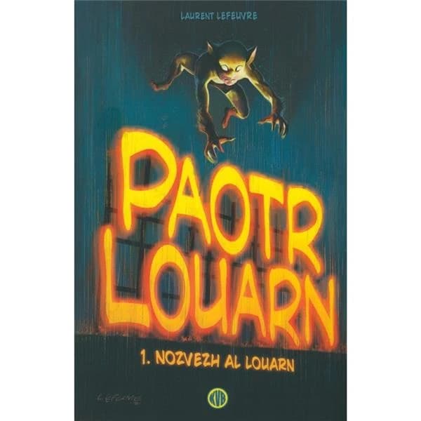 Paotr Louarn Tome 1 ; nozvezh al louarn