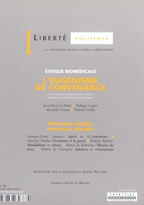 REVUE LIBERTE POLITIQUE t.18 : éthique biomédicale, l'eugénisme de convenance