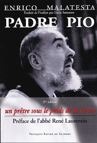 Padre Pio ; un prêtre sous le poids de la croix (3e édition)