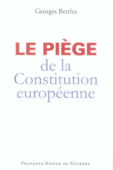 Le piège de la Constitution européenne