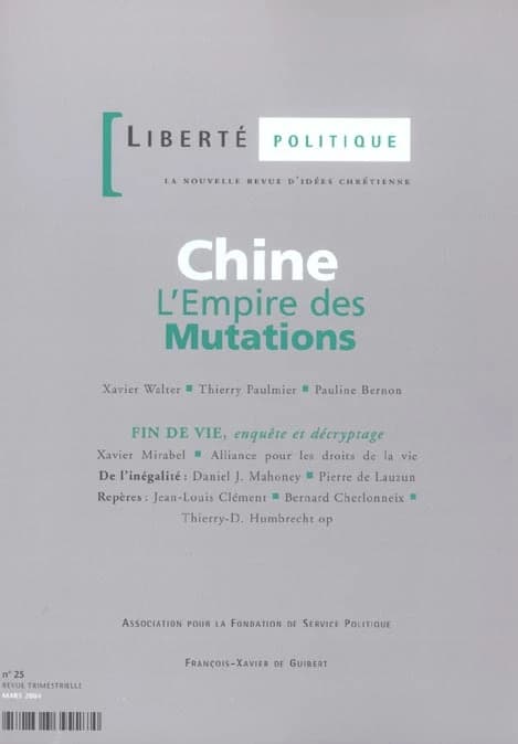 REVUE LIBERTE POLITIQUE t.25 : Chine : l'empire des mutations