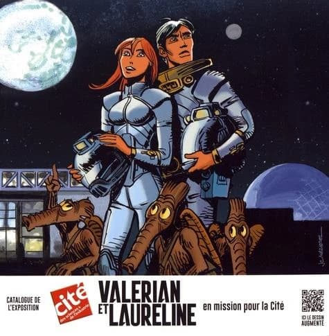 Valérian et Laureline en mission pour la Cité : [exposition, Paris, Cité des sciences et de l'industrie, 13 juin 2017-14 janvier 2018]