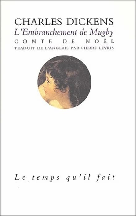 L'embranchement de Mugby : conte de Noël