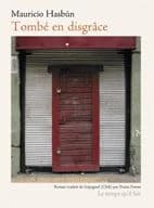 Tombé en disgrâce : roman