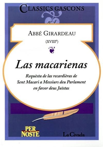 Las macarienas : requèsta de las recardèiras de Sent Macari a Messiurs deu Parlament en favor deus Juïstas