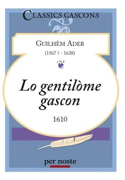 Lo gentilòme gascon, 1610