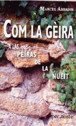 Com la gèira a las pèiras de la nueit