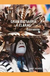 Gran batsarra a Clarac : teatre