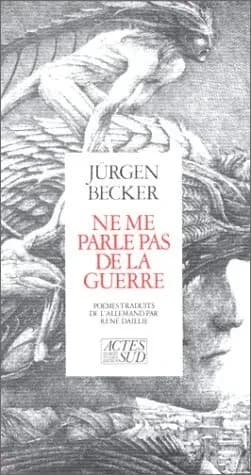 Ne me parle pas de la guerre : poèmes
