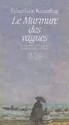 Le Murmure des vagues : roman