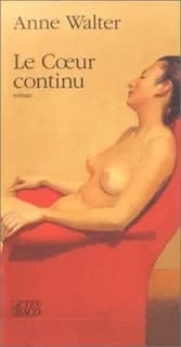 Le coeur continu : roman