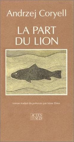 La part du lion : roman