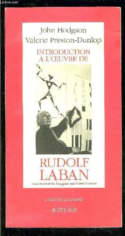 Introduction à l'oeuvre de Rudolf Laban