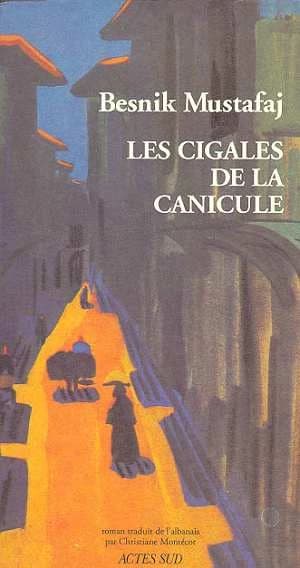 Les cigales de la canicule : roman