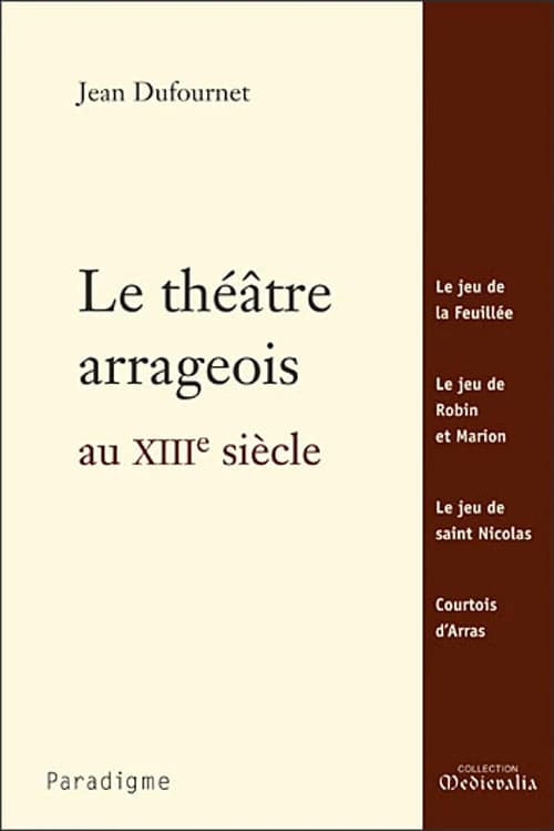 Le théâtre arrageois au XIIIe siècle