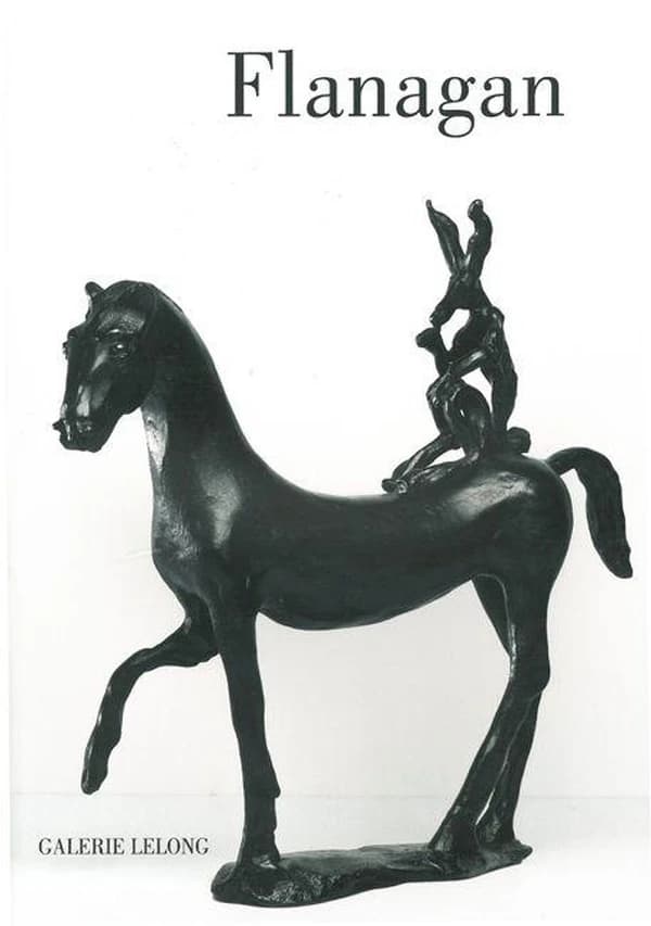 Barry Flanagan, Chevaux et compagnie : [exposition, Paris, Galerie Lelong, 7 avril-14 mai 2011]