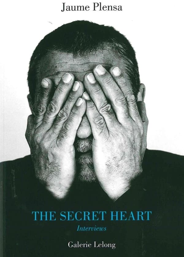 Le coeur secret : entretiens 2000-2015