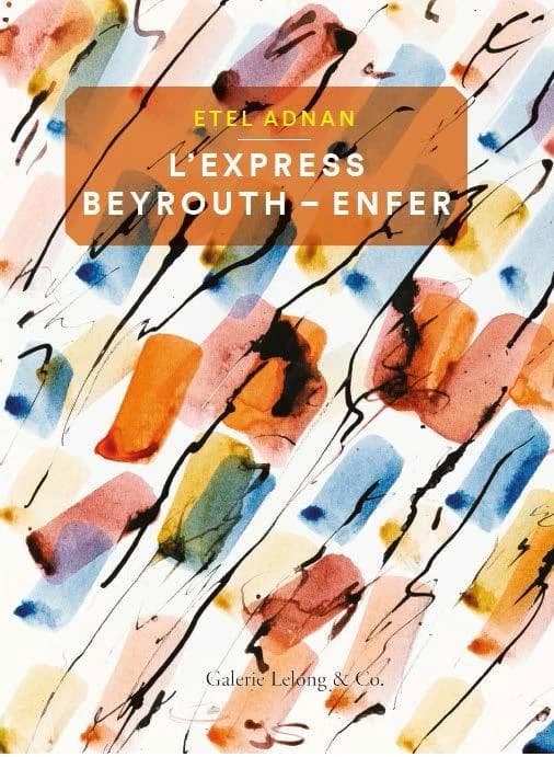 L'express Beyrouth-enfer : et autres poèmes