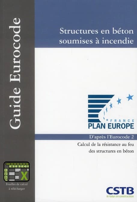 Structures en béton soumises à incendie : Calcul de la résistance au feu des structures en béton