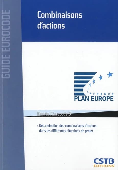 Combinaisons d'actions : détermination des combinaisons d'actions dans les différentes situations de projet