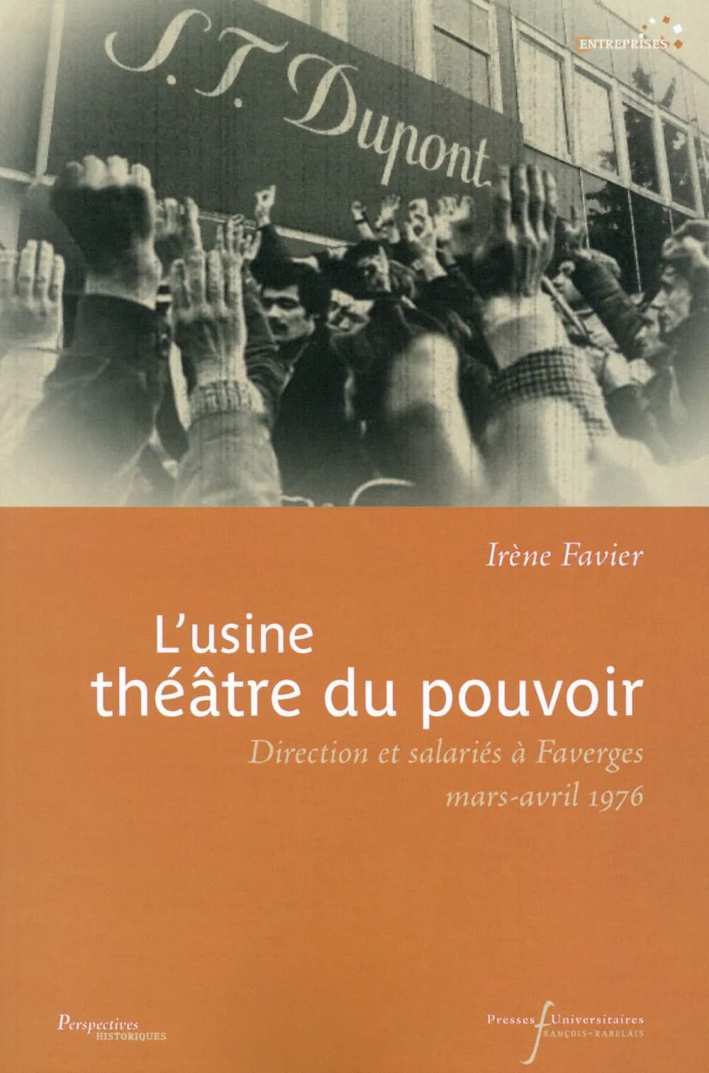 L'usine, théâtre du pouvoir : direction et salariés à Faverges, mars-avril 1976