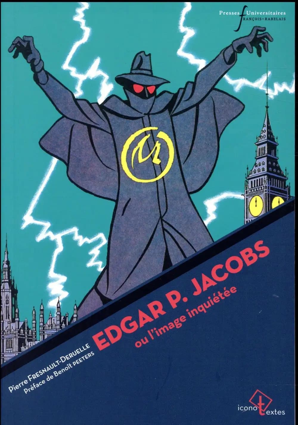 Edgar P. Jacobs ou L'image inquiétée