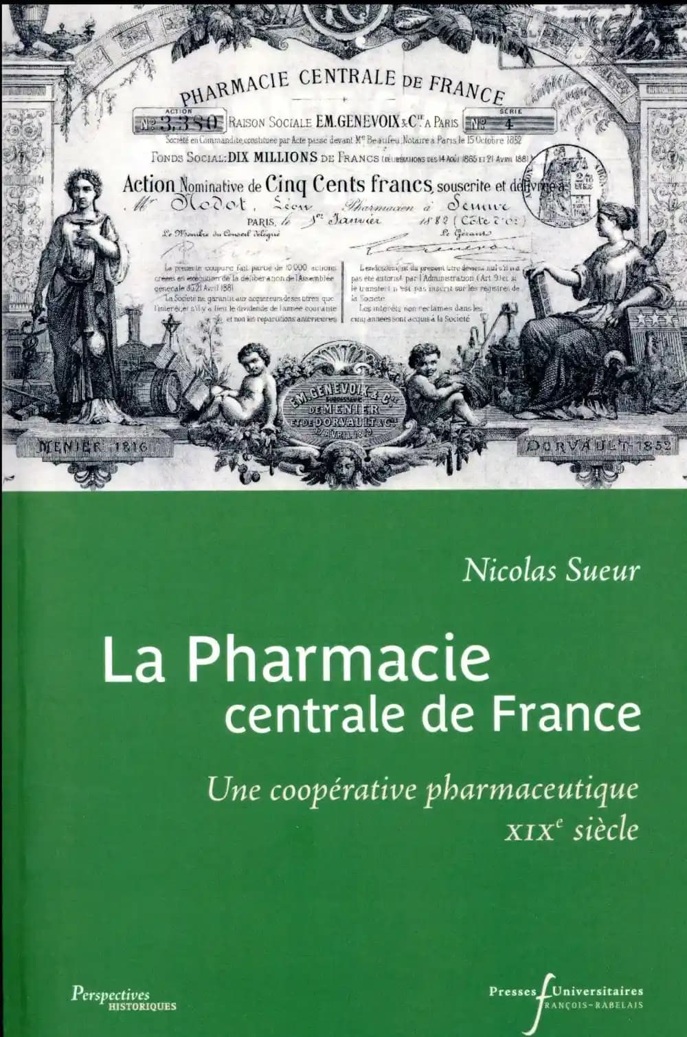 La Pharmacie centrale de France : une coopérative pharmaceutique, XIXe siècle