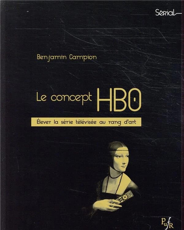 Le concept HBO : élever la série télévisée au rang d'art