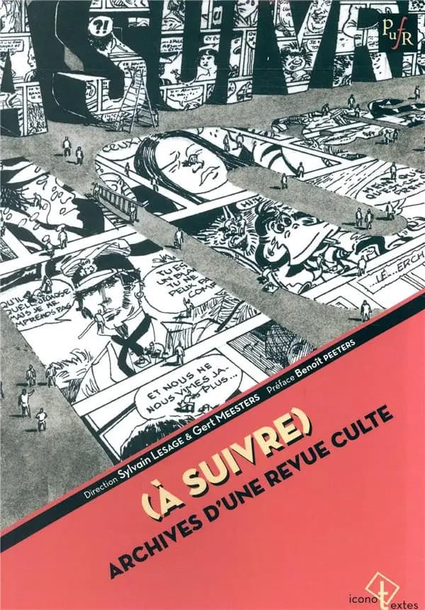 "(À suivre)" : archives d'une revue culte