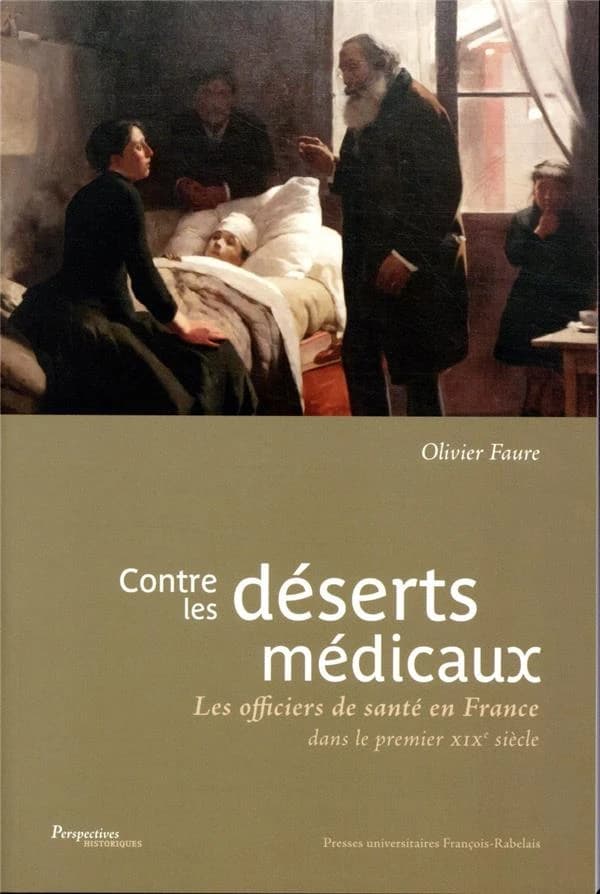 Contre les déserts médicaux : les officiers de santé en France dans le premier XIXe siècle