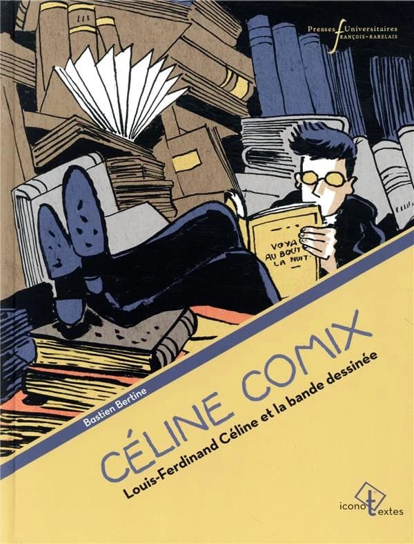 Céline comix : Louis-Ferdinand Céline et la bande dessinée