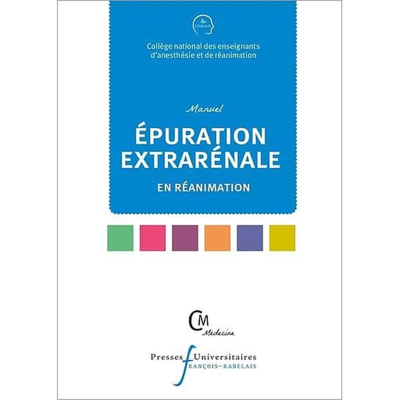 Manuel d'épuration extrarénale en réanimation
