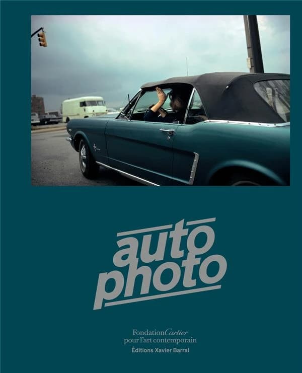 Autophoto : de 1900 à nos jours : [exposition, Paris, Fondation Cartier pour l'art contemporain, 20 avril-24 septembre 2017] ([Éd. française]) [catalogue dirigé par Xavier Barral et Philippe Séclier]