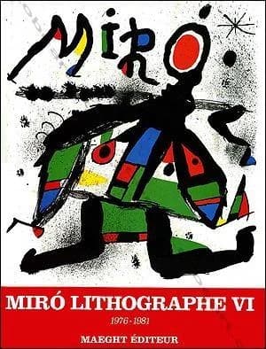 Joan Miró lithographe. VI, 1976-1981