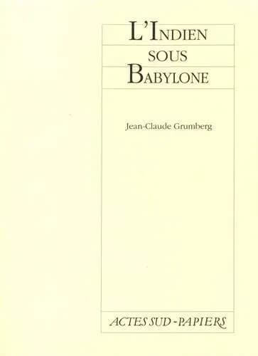 L'Indien sous Babylone