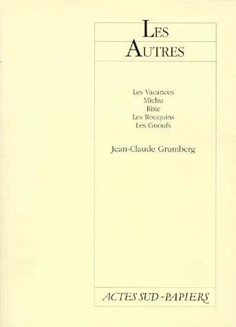 Les autres : les vacances, Michu, Rixe, les rouquins, les gnoufs