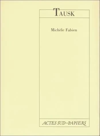 Tausk : [Mons, Maison de la culture, septembre 1987]