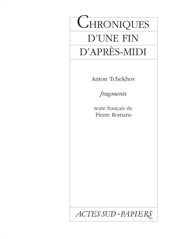 Chroniques d'une fin d'après-midi : fragments