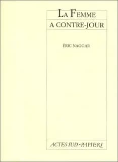 La Femme à contre-jour