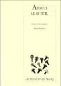 Ahmed le subtil : Scapin 84 : farce en trois actes : [Reims, Comédie de Reims, 9 juin 1994]