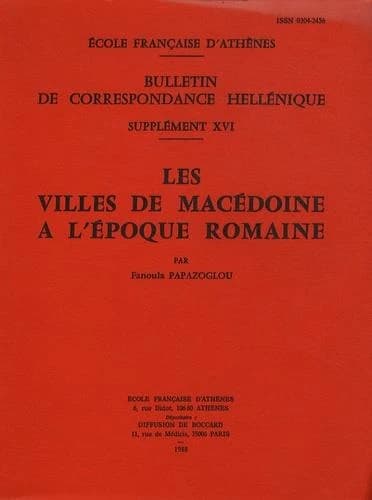 Les villes de Macédoine a l'époque romaine