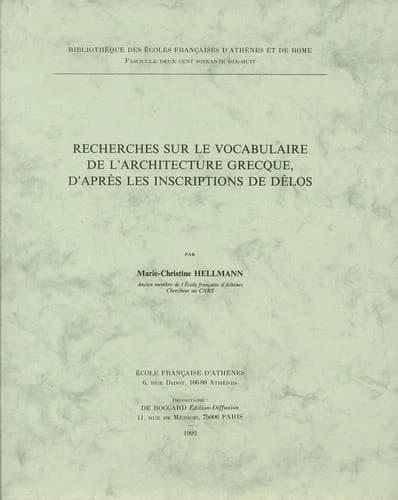 Recherches sur le vocabulaire de l'architecture grecque, d'après les inscriptions de Délos
