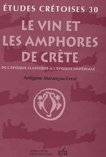 Le vin et les amphores de Crète : de l'époque classique à l'époque impériale